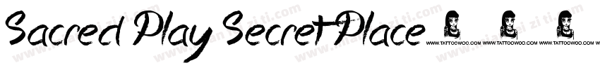 Sacred Play Secret Place字体转换